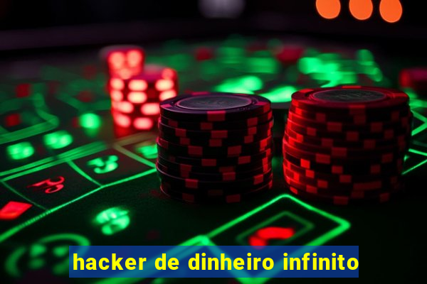 hacker de dinheiro infinito